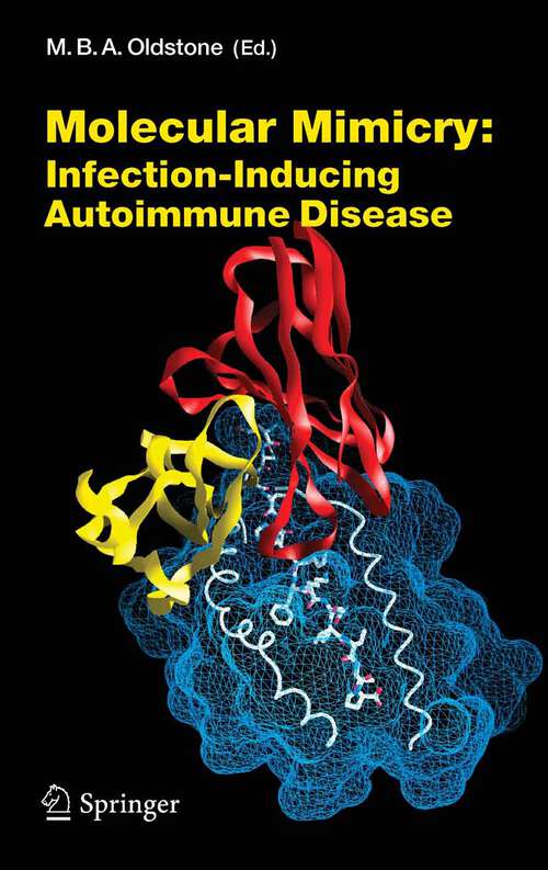 Book cover of Molecular Mimicry: Infection Inducing Autoimmune Disease (2005) (Current Topics in Microbiology and Immunology #296)