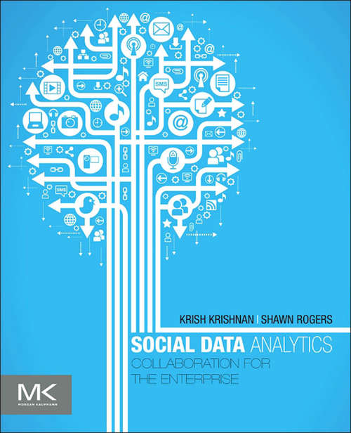 Book cover of Social Data Analytics: Collaboration for the Enterprise (The Morgan Kaufmann Series on Business Intelligence)