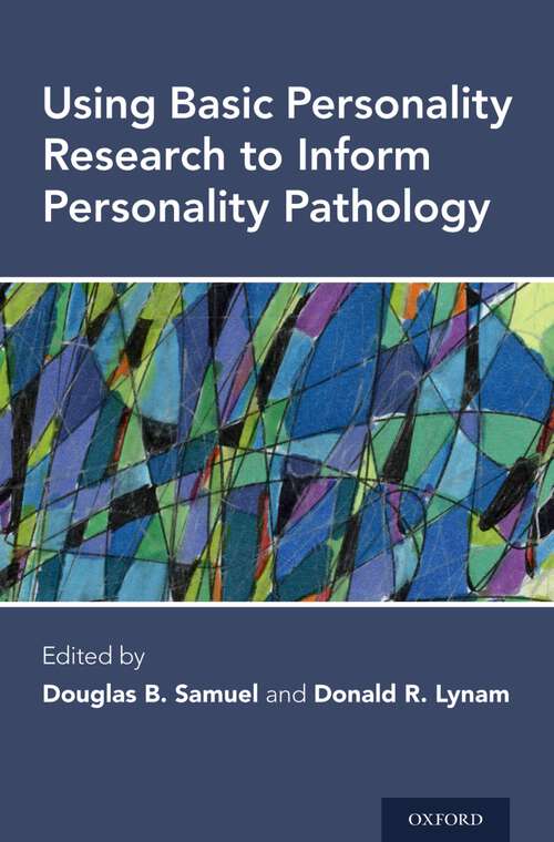 Book cover of Using Basic Personality Research to Inform Personality Pathology