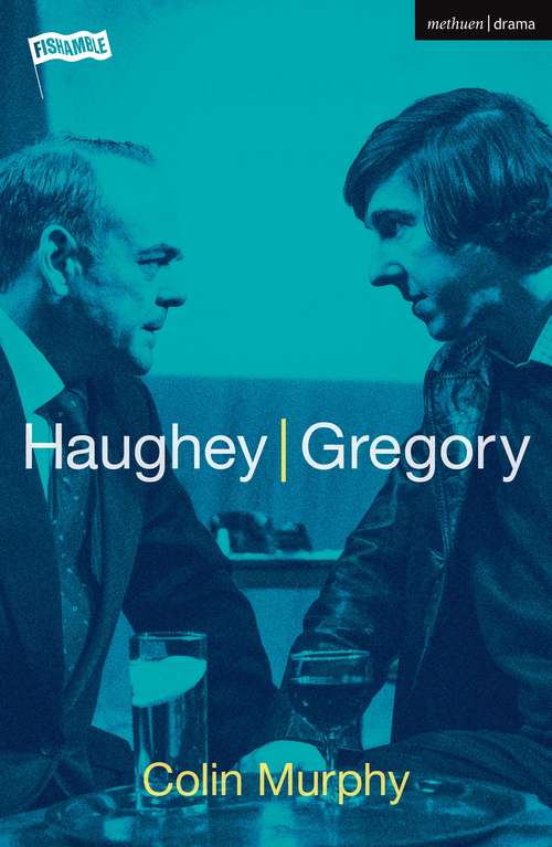 Book cover of Haughey/Gregory (Modern Plays)