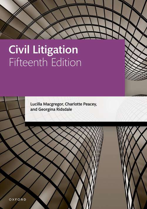 Book cover of Civil Litigation (Legal Practice Course Manuals)