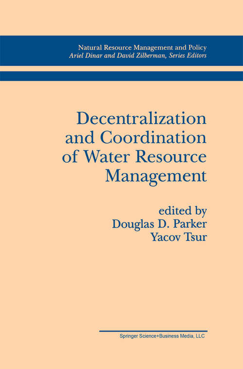 Book cover of Decentralization and Coordination of Water Resource Management (1997) (Natural Resource Management and Policy #10)