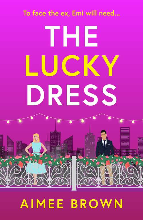 Book cover of The Lucky Dress: The perfect feel-good romance for 2020