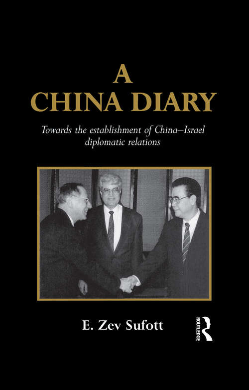 Book cover of A China Diary: Towards the Establishment of China-Israel Diplomatic Relations