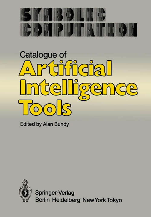 Book cover of Catalogue of Artificial Intelligence Tools (1984) (Symbolic Computation)