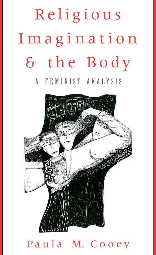 Book cover of Religious Imagination and the Body: A Feminist Analysis