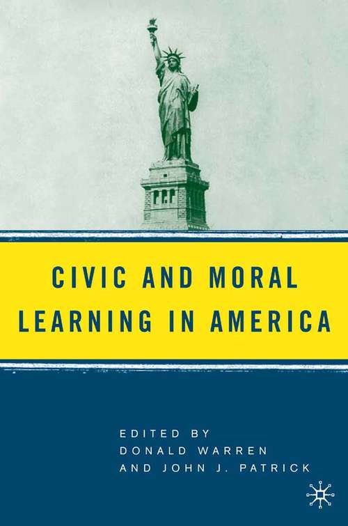 Book cover of Civic and Moral Learning in America (2006)