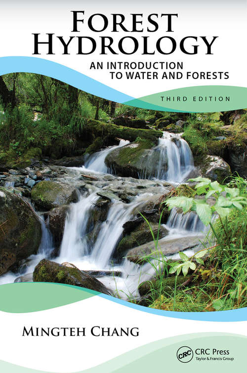 Book cover of Forest Hydrology: An Introduction to Water and Forests, Third Edition