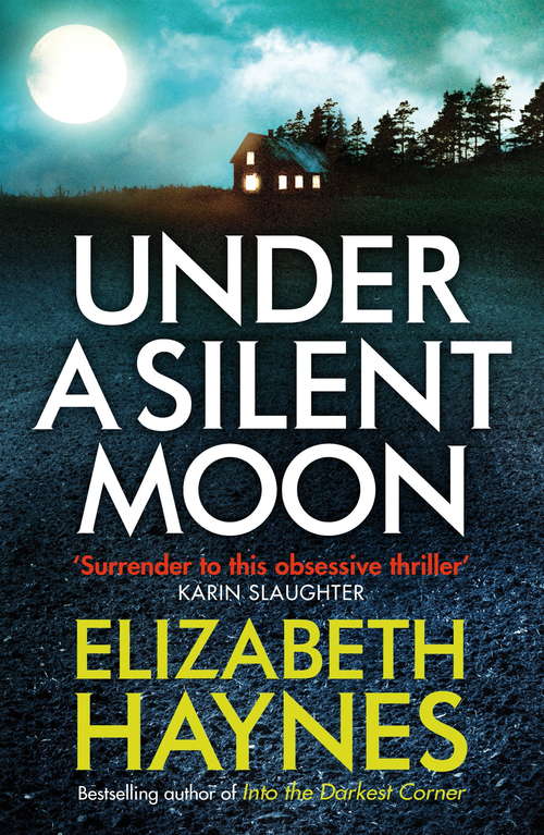 Book cover of Under a Silent Moon: A Novel (Detective Inspector Louisa Smith #1)