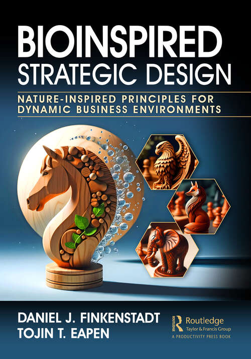 Book cover of Bioinspired Strategic Design: Nature-Inspired Principles for Dynamic Business Environments