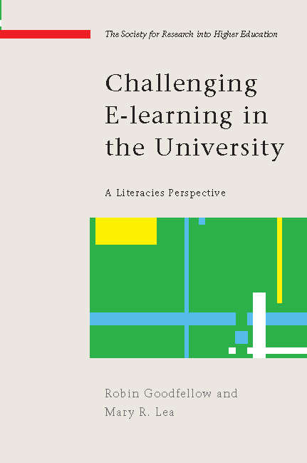 Book cover of Challenging E Learning in the University (UK Higher Education OUP  Humanities & Social Sciences Higher Education OUP)