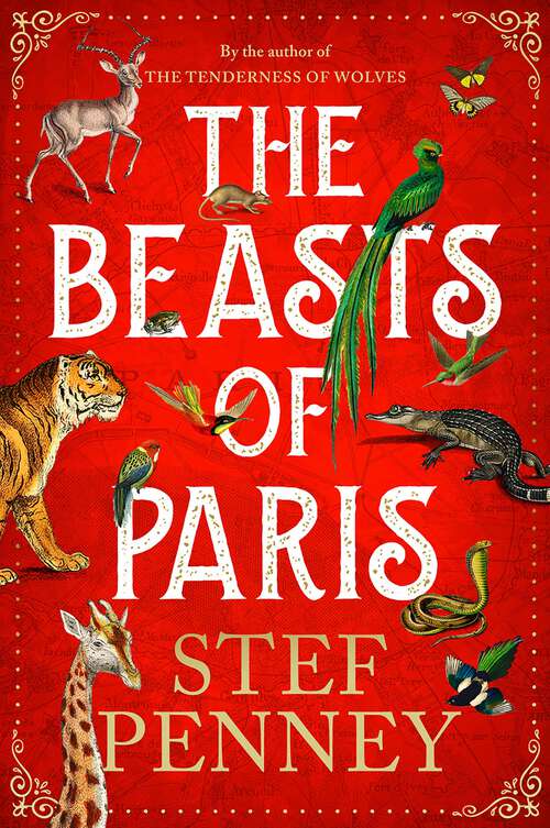 Book cover of The Beasts of Paris: A dazzling historical epic of love and survival