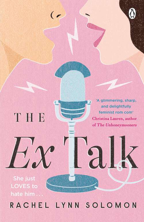 Book cover of The Ex Talk: The perfect enemies-to-lovers TikTok sensation