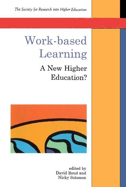 Book cover of Work-Based Learning (UK Higher Education OUP  Humanities & Social Sciences Higher Education OUP)