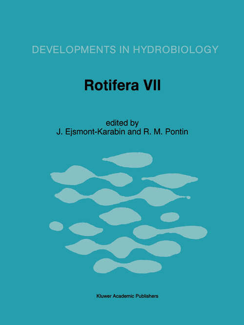 Book cover of Rotifera VII: Proceedings of the Seventh Rofifer Symposium, held in Miko?ajki, Poland, 6–11 June 1994 (1995) (Developments in Hydrobiology #109)