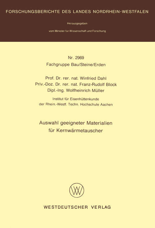 Book cover of Auswahl geeigneter Materialien für Kernwärmetauscher (1980) (Forschungsberichte des Landes Nordrhein-Westfalen)