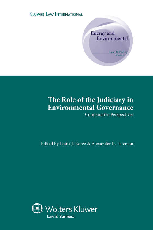 Book cover of The Role of the Judiciary in Environmental Governance: Comparative Perspectives (Comparative Environmental Law and Policy Series)