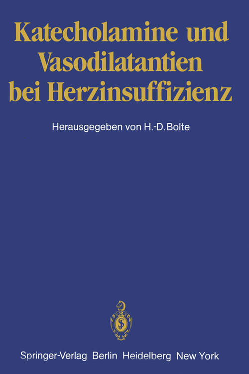 Book cover of Katecholamine und Vasodilatantien bei Herzinsuffizienz (1981)
