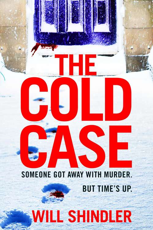 Book cover of The Cold Case: A gripping crime thriller for Christmas 2023, perfect for fans of Mark Billingham and Mick Herron (DI Alex Finn)