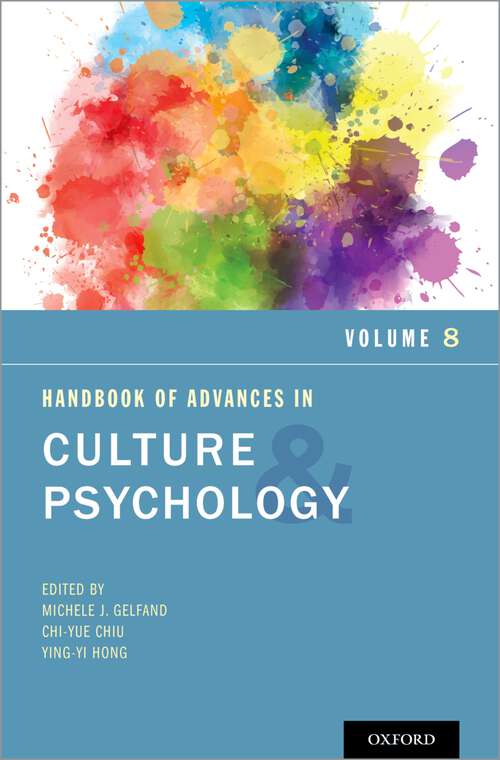 Book cover of Handbook of Advances in Culture and Psychology, Volume 8 (Advances in Culture and Psychology)