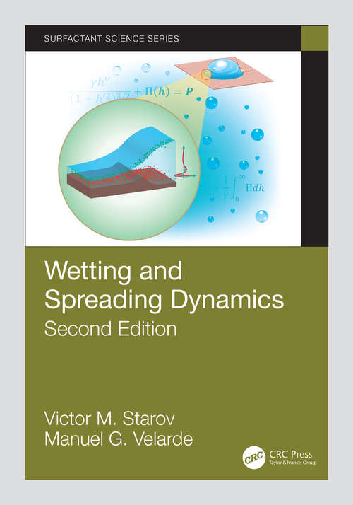 Book cover of Wetting and Spreading Dynamics, Second Edition (2) (Surfactant Science #12)