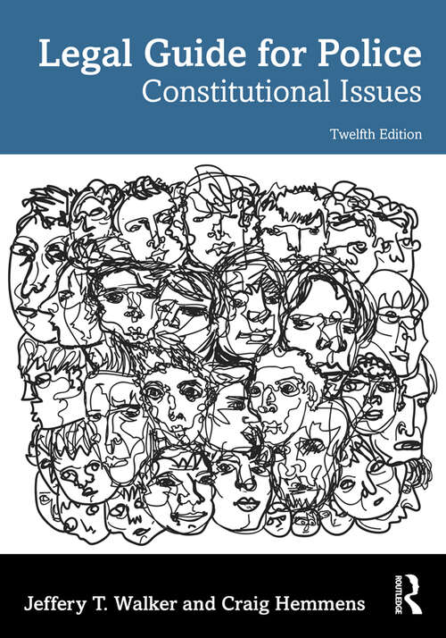 Book cover of Legal Guide for Police: Constitutional Issues (12)