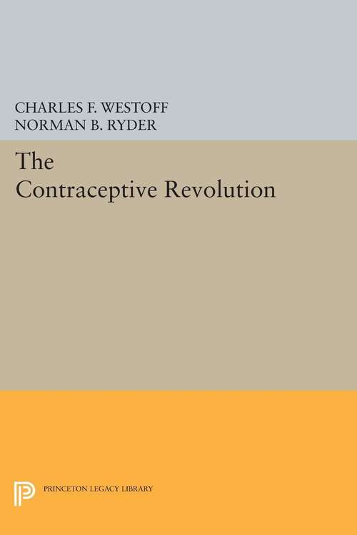 Book cover of The Contraceptive Revolution