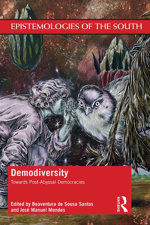 Book cover of Demodiversity: Toward Post-Abyssal Democracies (Epistemologies of the South)