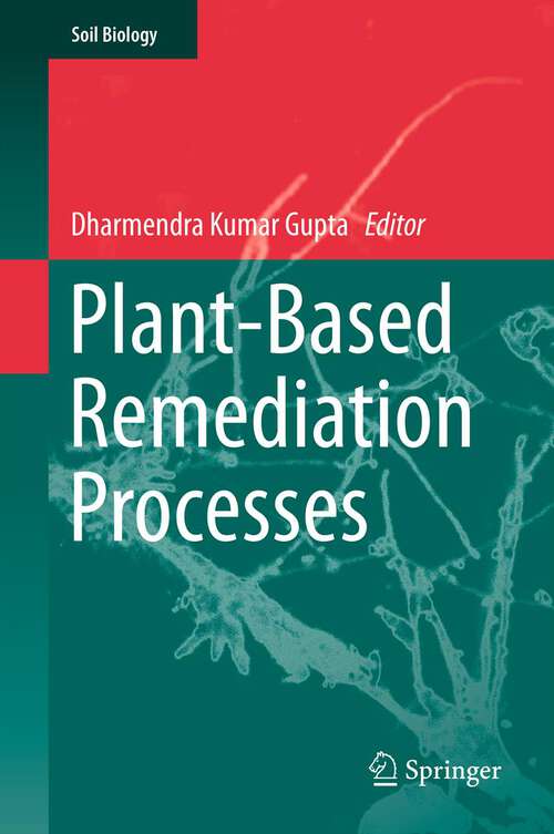 Book cover of Plant-Based Remediation Processes (2013) (Soil Biology #35)