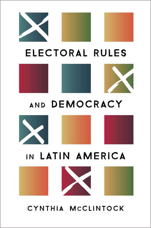 Book cover of ELECT RULES & DEMOCR IN LATIN AMERICA C