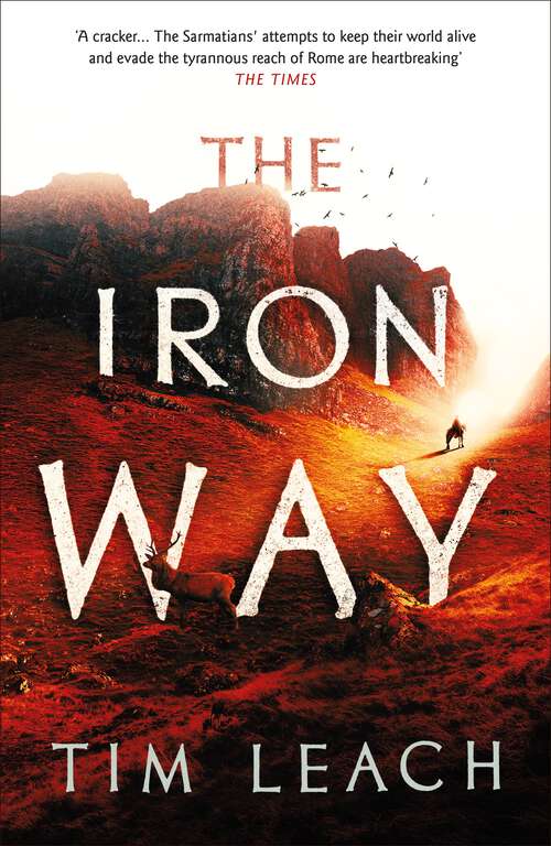 Book cover of The Iron Way (The Sarmatian Trilogy)