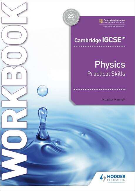 Book cover of Cambridge IGCSE™ Physics Practical Skills Workbook