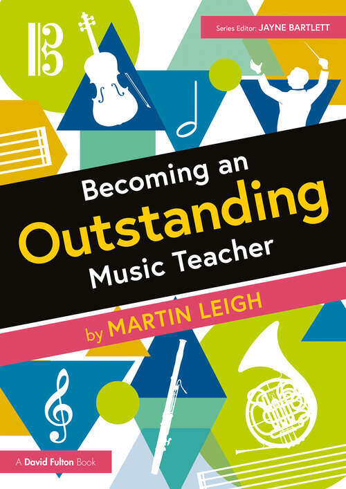 Book cover of Becoming an Outstanding Music Teacher (Becoming an Outstanding Teacher)