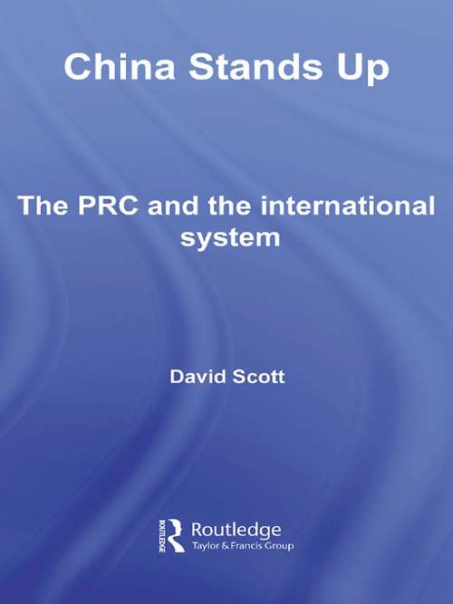 Book cover of China Stands Up: The PRC and the International System