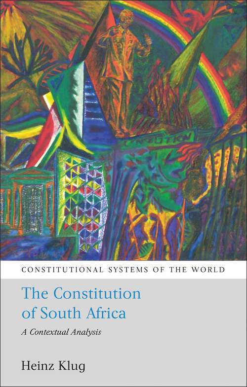 Book cover of The Constitution of South Africa: A Contextual Analysis (Constitutional Systems of the World)