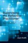 Book cover of Supervising The Reflective Practitioner (PDF)