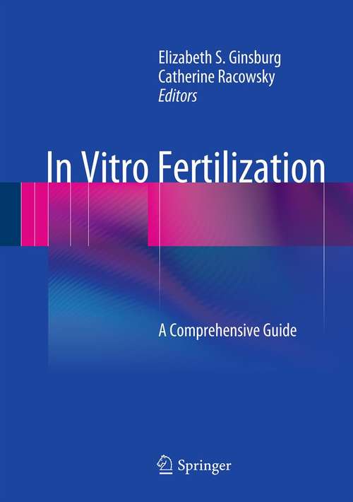 Book cover of In Vitro Fertilization: A Comprehensive Guide (2012)