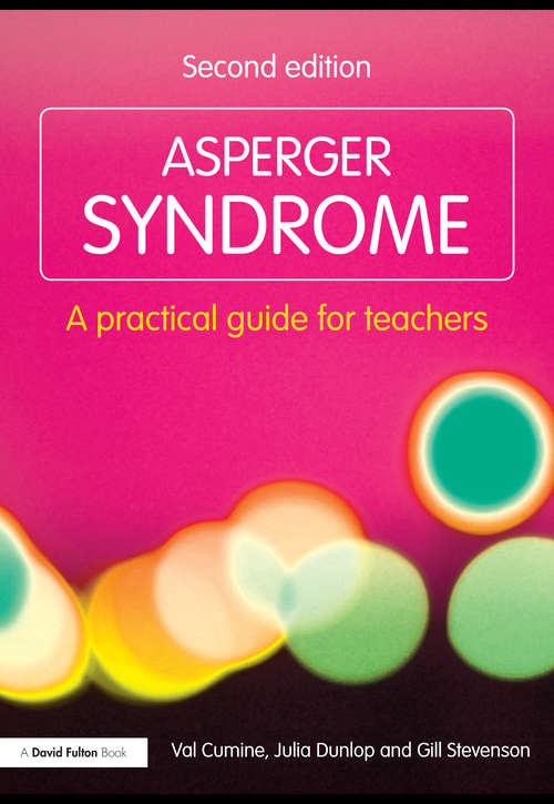 Book cover of Asperger Syndrome: A Practical Guide for Teachers (2)