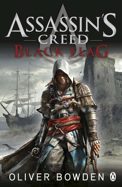 Book cover of Black Flag: Assassin's Creed Book 6 (Assassin's Creed #6)