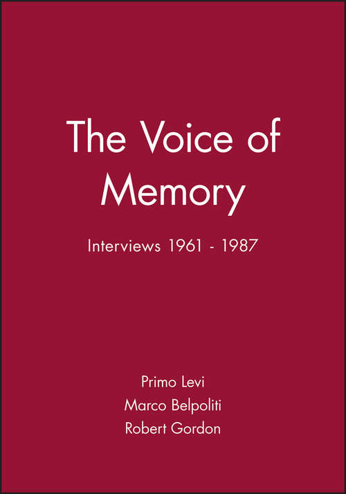 Book cover of The Voice of Memory: Interviews 1961 - 1987