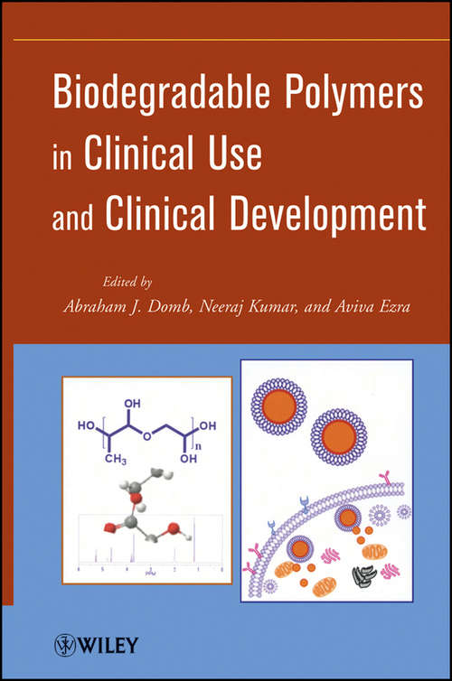 Book cover of Biodegradable Polymers in Clinical Use and Clinical Development