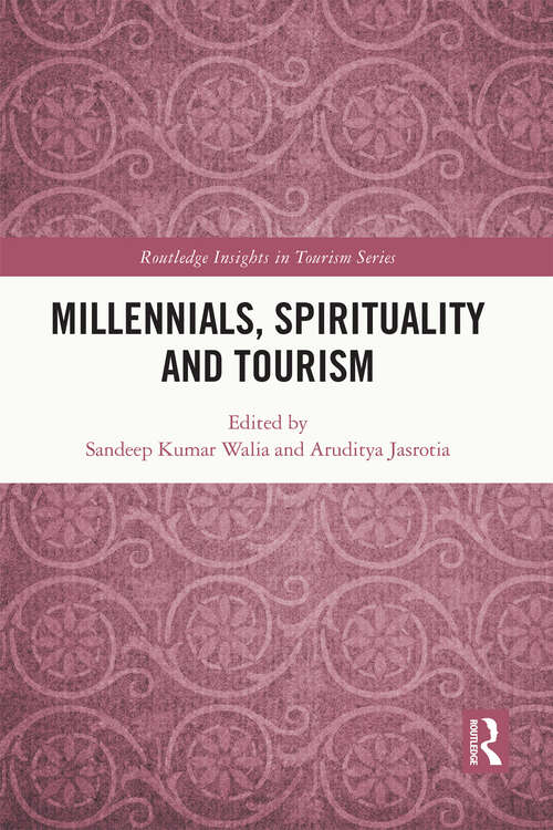 Book cover of Millennials, Spirituality and Tourism (Routledge Insights in Tourism Series)