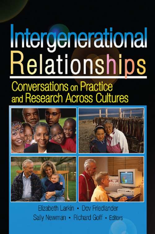 Book cover of Intergenerational Relationships: Conversations on Practice and Research Across Cultures