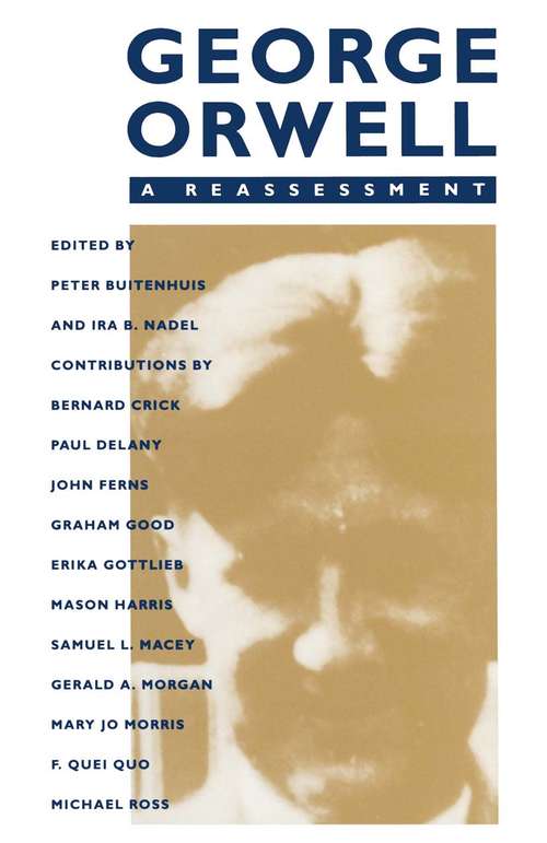 Book cover of George Orwell: A Reassessment: A Reassessment (1st ed. 1988)