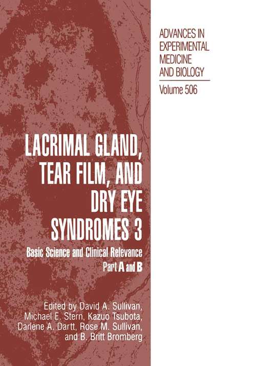 Book cover of Lacrimal Gland, Tear Film, and Dry Eye Syndromes 3: Basic Science and Clinical Relevance Part B (2002) (Advances in Experimental Medicine and Biology #506)