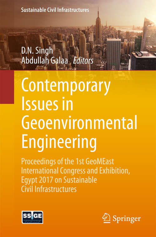 Book cover of Contemporary Issues in Geoenvironmental Engineering: Proceedings of the 1st GeoMEast International Congress and Exhibition, Egypt 2017 on Sustainable Civil Infrastructures (Sustainable Civil Infrastructures)