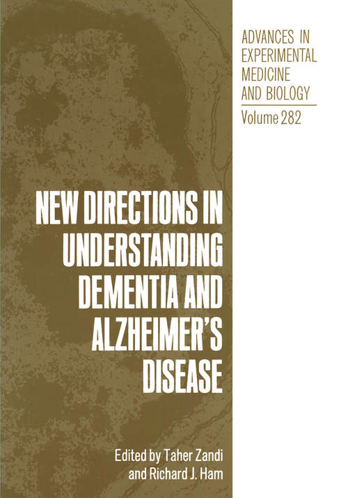 Book cover of New Directions in Understanding Dementia and Alzheimer’s Disease (1990) (Advances in Experimental Medicine and Biology #282)