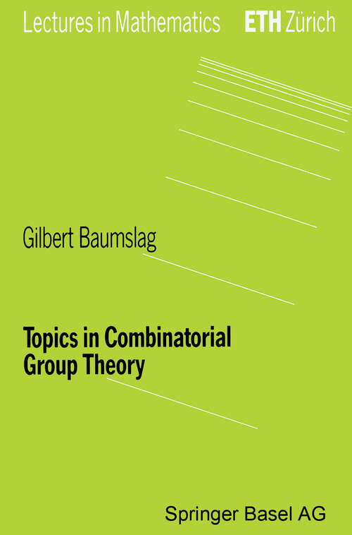 Book cover of Topics in Combinatorial Group Theory (1993) (Lectures in Mathematics. ETH Zürich)