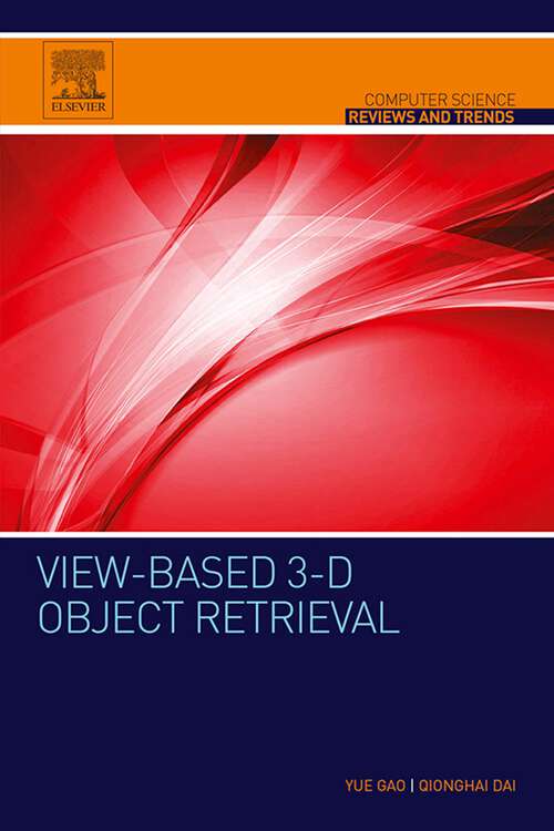 Book cover of View-based 3-D Object Retrieval (Computer Science Reviews and Trends)