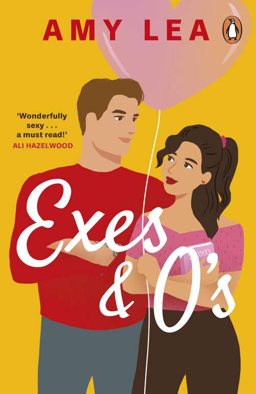 Book cover of Exes and O's: The next swoon-worthy rom-com from romance sensation Amy Lea